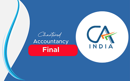 Chartered Accountancy Final, CA Final Courses , CA Final Classes, CA Final Institute, CA Final Coaching Centre, Top  CA Final Institute In Kochi 